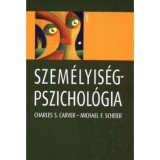 Szem&eacute;lyis&eacute;gpszichol&oacute;gia - Michael F. Scheier