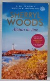 ALATURI DE TINE de SHERRYL WOODS , 2020