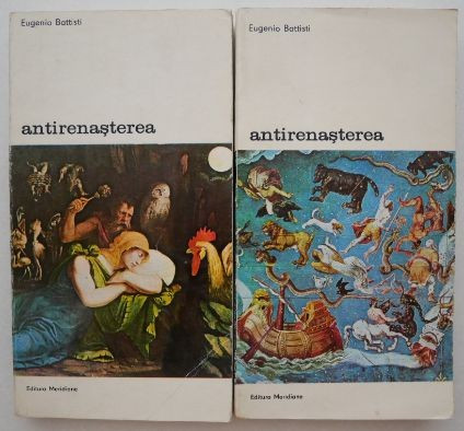 Antirenasterea (2 volume) - Eugenio Battisti