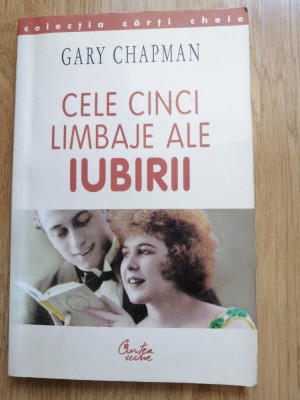 CELE CINCI LIMBAJE ALE IUBIRII - GARY CHAPMAN foto