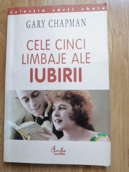 CELE CINCI LIMBAJE ALE IUBIRII - GARY CHAPMAN