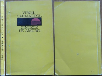 Virgil Carianopol , Cantece de amurg , Versuri , 1969 , editia 1 cu autograf foto