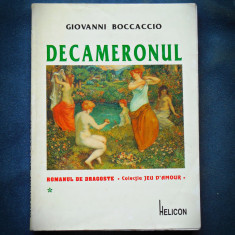 DECAMERONUL - GIOVANNI BOCCACCIO - ROMANUL DE DRAGOSTE, JEU D'AMOUR