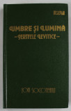 UMBRE SI LUMINA , JERTFELE LEVITICE de ION SOCOTEANU , 1993
