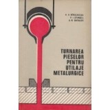 Turnarea pieselor pentru utilaje metalurgice