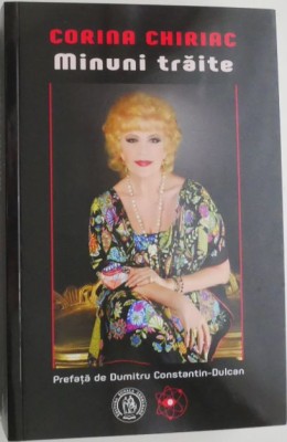 Minuni traite &amp;ndash; Corina Chiriac foto