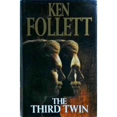 Ken Follett - The Third Twin