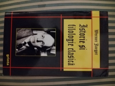 Werner Jaeger Istorie si filologie clasica foto