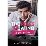 The Rules of Dating a Younger Man - Hogyan randizzunk egy fiatalabb pasival? - Hogyan randizzunk? 4. - Vi Keeland