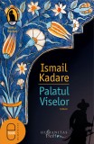 Palatul viselor (epub) - LibHumanitas