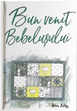 Bun venit bebelusului |, Helen Exley