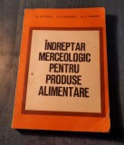 Indreptar merceologic pentru produse alimentare Gh. Boeru V. Gheorghe Mandita