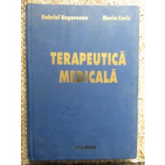 Terapeutica Medicala - Gabriel Ungureanu, Maria Covic