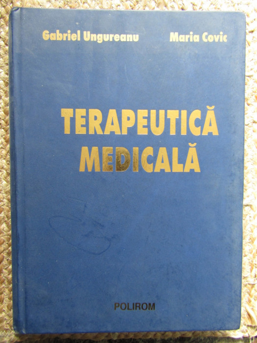 Terapeutica Medicala - Gabriel Ungureanu, Maria Covic