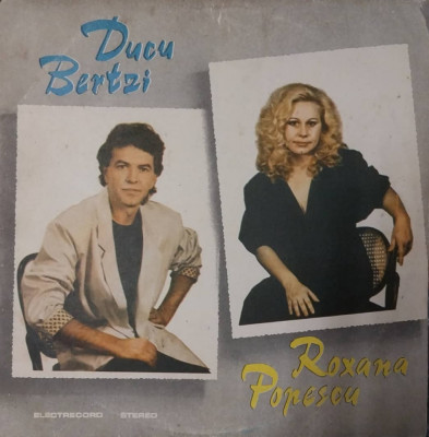 LP: DUCU BERTZI, ROXANA POPESCU - TRECE DORUL, ELECTRECORD, ROMANIA 1988, VG/G foto