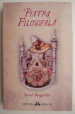 Piatra Filosofala carte spiritualitate ezoterism Israel Regardie noua stare foarte buna anticariat