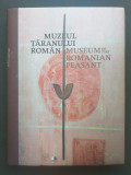 Muzeul Taranului Roman - Museum of the Romanian Peasant. Album color