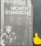 Orfeu in Cimpia Dunarii Spectacole Nichita Stanescu