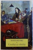 UMILITI SI OBIDITI de F. M. DOSTOIEVSKI , 2015