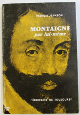 MONTAIGNE PAR LUI - MEME par FRANCIS JEANSON , 1966 foto