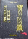 Arhitectii si exilul - Adrian Mahu