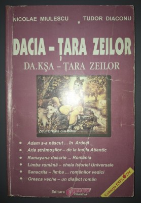 Nicolae Miulescu, Tudor Diaconu - Dacia (Da.kșa), tara zeilor foto