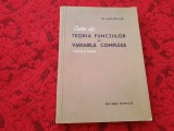 Curs de teoria functiilor de variabila complexa Th.Angheluta,RF22/3