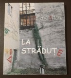 Valeria Sitaru - La străduțe vol. 1