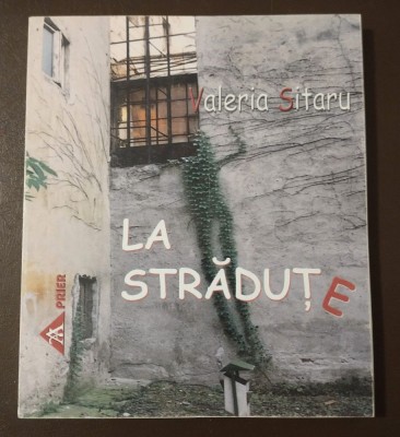 Valeria Sitaru - La străduțe vol. 1 foto
