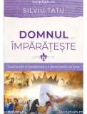 Domnul imparateste, Scriptum
