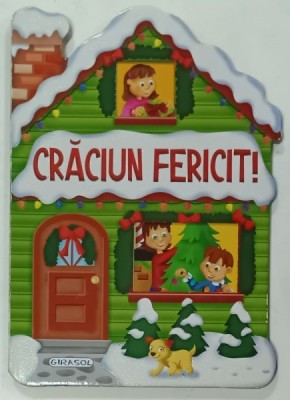 CRACIUN FERICIT ! CARTE PENTRU COPII , PAGINI CARTONATE , 2014 foto