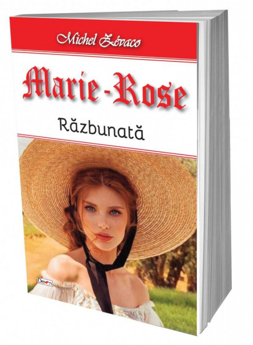 Marie Rose-Razbunata - Michel Zevaco