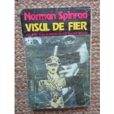 VISUL DE FIER - Norman Spinrad