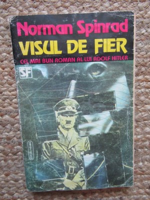 VISUL DE FIER - Norman Spinrad foto