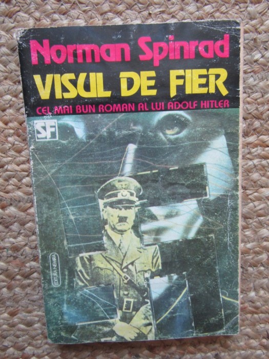 VISUL DE FIER - Norman Spinrad