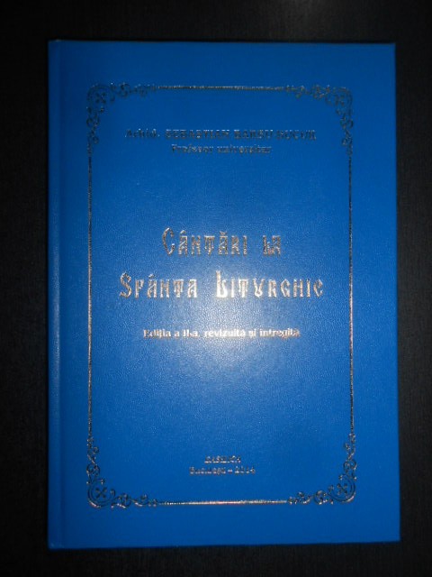 Sebastian Barbu Bucur - Cantari la Sfanta Liturghie (2014, editie cartonata)