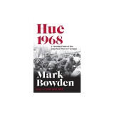Hue 1968: A Turning Point of the American War in Vietnam
