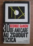 George Gamow - 30 de ani care au zguduit fizica. Istoria teoriei cuantice