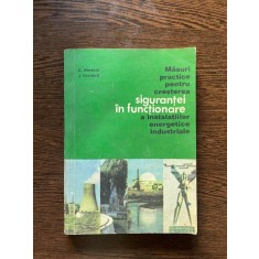 Cezar Mereuta - Masuri practice pentru cresterea sigurantei in functionare a instalatiilor energetice industriale