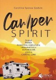 Camper spirit - Carolina Sporea Godvin - Evrika Publishing