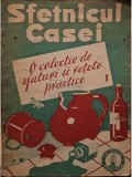 Sylvia G. Oprescu - Sfetnicul casei - O colectie de sfaturi si retete practice, vol. 1 (Editia: 1943)