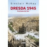 Cumpara ieftin Dresda 1945. Furtuna de foc, Sinclair McKay, Corint