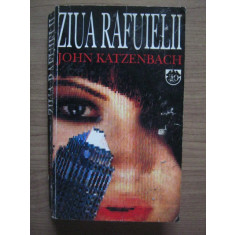 John Katzenbach - Ziua rafuielii (1996, usor uzata)