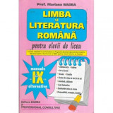 Mariana Badea - Limba si literatura romana pentru elevii de liceu - clasa a IX-a - 119972