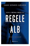 Regele alb (Vol. 3) - Paperback brosat - Juan Gomez-Jurado - Bookzone