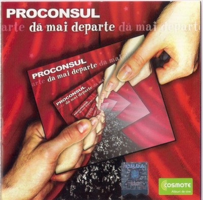 Proconsul - Dă Mai Departe, CD foto