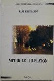 Miturile lui Platon &ndash; Karl Reinhardt (putin uzata)