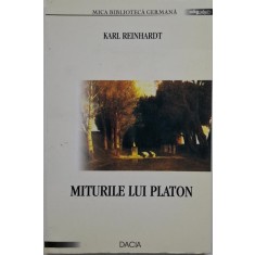 Miturile lui Platon &ndash; Karl Reinhardt (putin uzata)