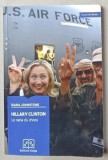 HILLARY CLINTON , LA REINE DU CHAOS par DIANA JOHNSTONE , 2016 , PREZINTA INSEMNARI SI SUBLINIERI *