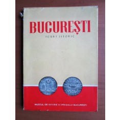 Florian Georgescu - Bucuresti, scurt istoric (1959)